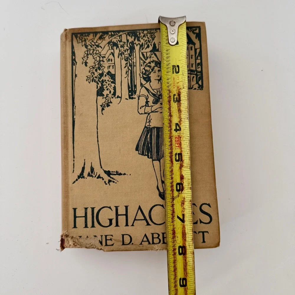 1920 Highacres By Jane D. Abbott,‎ Antique Hardcover Book